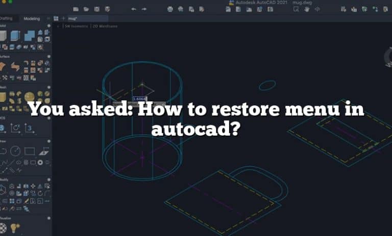 You Asked How To Restore Menu In Autocad