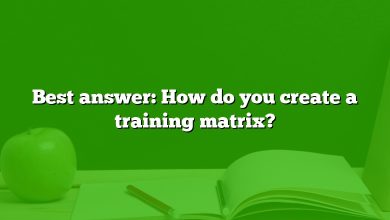 Best answer: How do you create a training matrix?