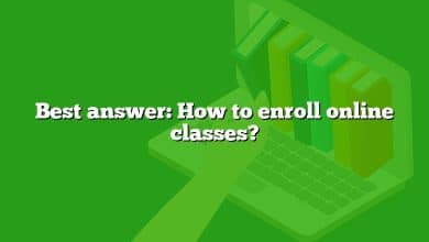 Best answer: How to enroll online classes?