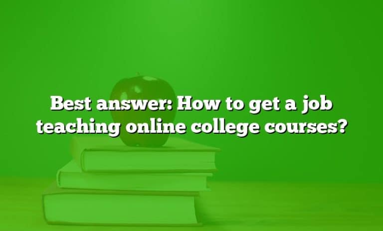 best-answer-how-to-get-a-job-teaching-online-college-courses