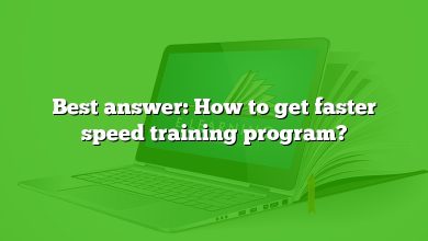 Best answer: How to get faster speed training program?