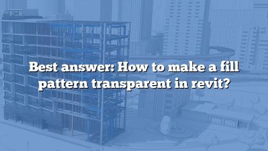 Best answer: How to make a fill pattern transparent in revit?