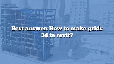 Best answer: How to make grids 3d in revit?