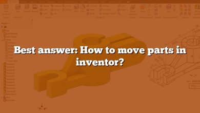 Best answer: How to move parts in inventor?