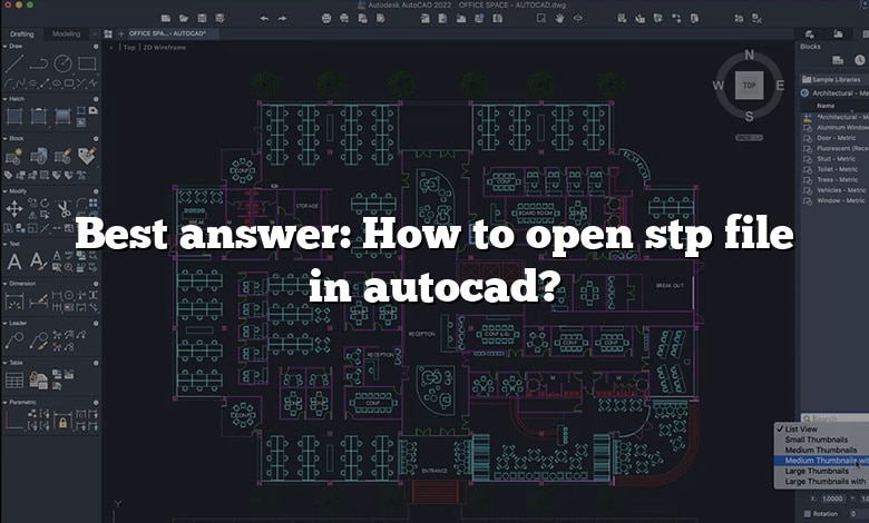 Best answer: How to open stp file in autocad?