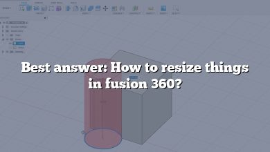 Best answer: How to resize things in fusion 360?