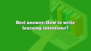 Best answer: How to write learning intentions?