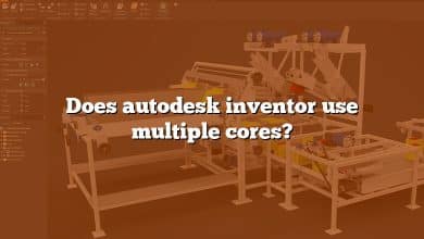 Does autodesk inventor use multiple cores?