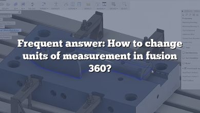 Frequent answer: How to change units of measurement in fusion 360?