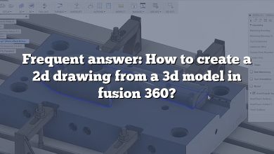 Frequent answer: How to create a 2d drawing from a 3d model in fusion 360?