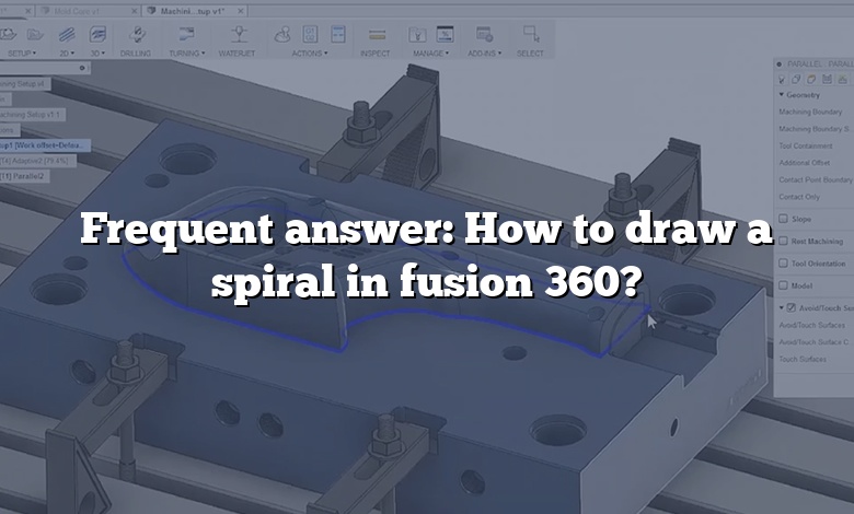 Frequent answer: How to draw a spiral in fusion 360?