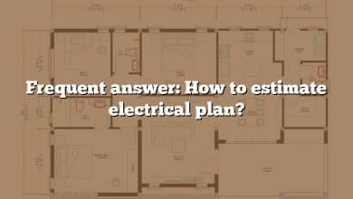 Frequent answer: How to estimate electrical plan?