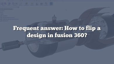 Frequent answer: How to flip a design in fusion 360?