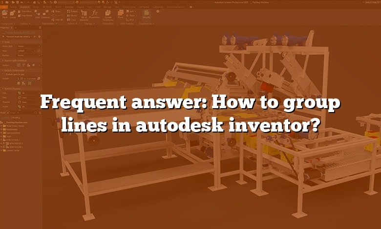 Frequent answer: How to group lines in autodesk inventor?