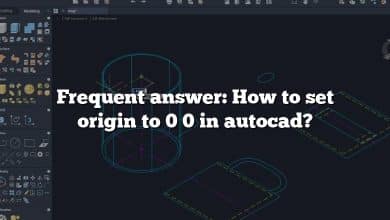 Frequent answer: How to set origin to 0 0 in autocad?