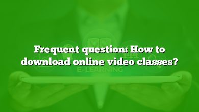 Frequent question: How to download online video classes?