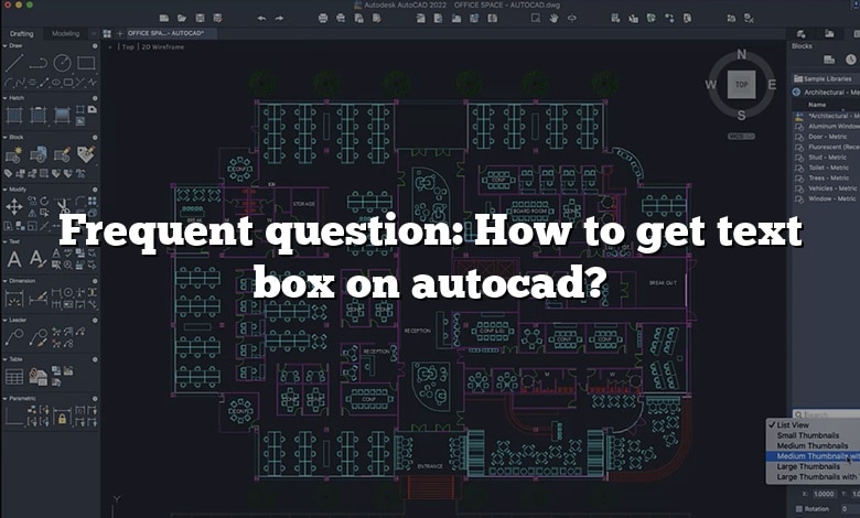 Frequent Question How To Get Text Box On Autocad 