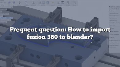 Frequent question: How to import fusion 360 to blender?