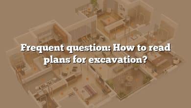 Frequent question: How to read plans for excavation?