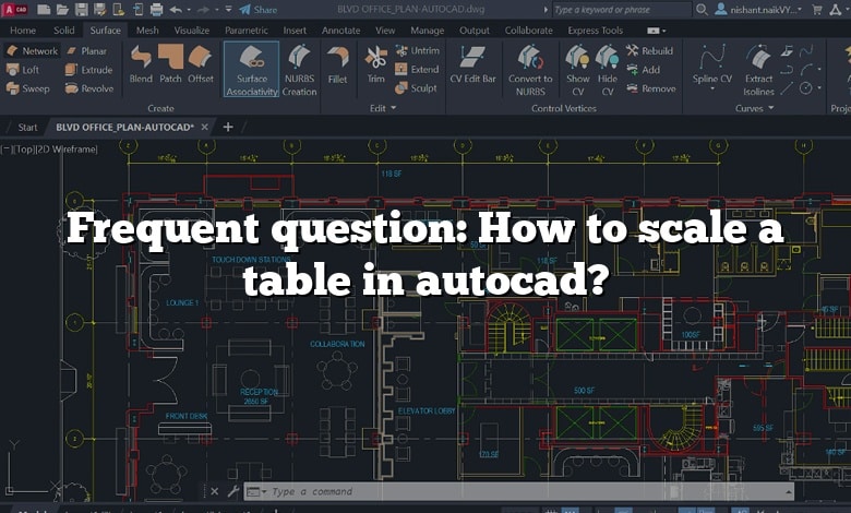 Frequent question: How to scale a table in autocad?