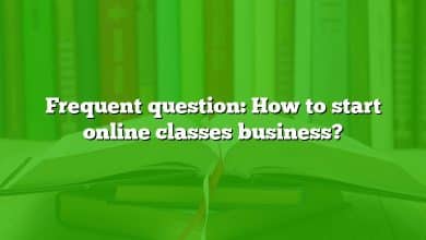 Frequent question: How to start online classes business?