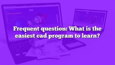 Frequent question: What is the easiest cad program to learn?