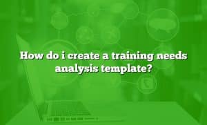How Do I Create A Training Needs Analysis Template 300x181 