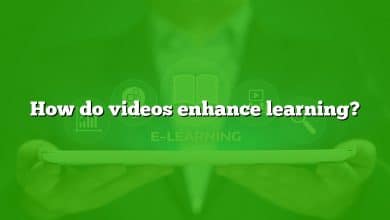 How do videos enhance learning?