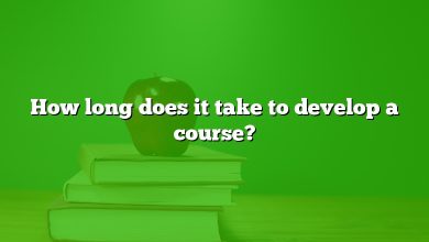 How long does it take to develop a course?