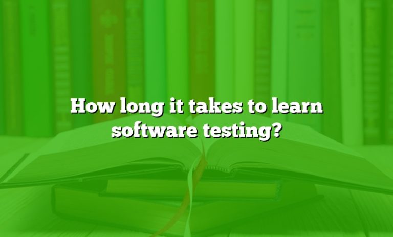 how-long-it-takes-to-learn-software-testing