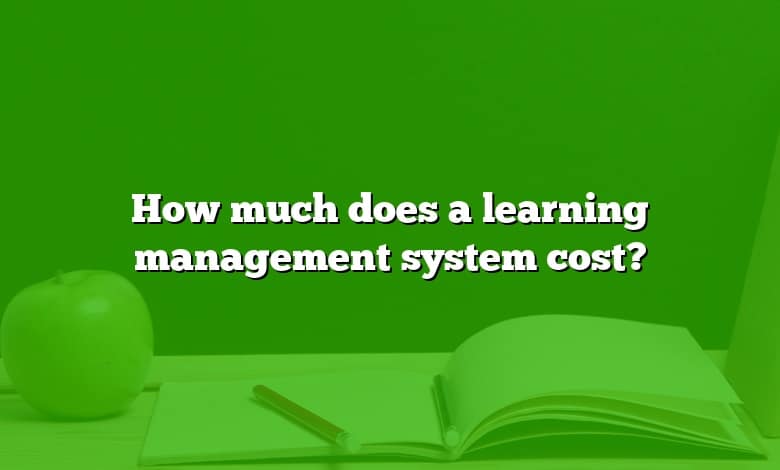 Learning Management System Cost