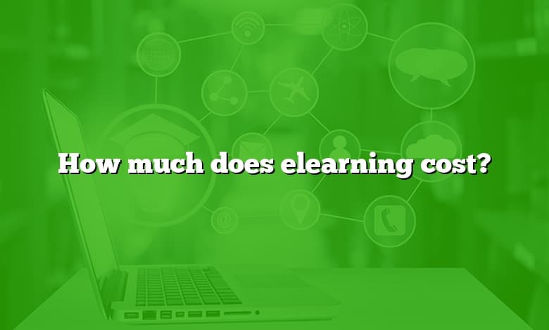 How much does elearning cost?