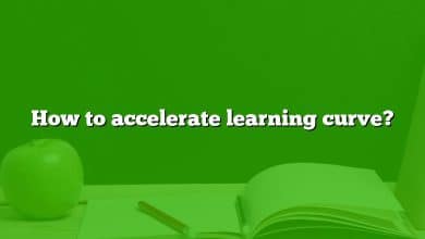 How to accelerate learning curve?