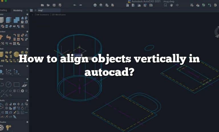 how-to-align-objects-vertically-in-autocad-answer-2022