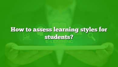 How to assess learning styles for students?