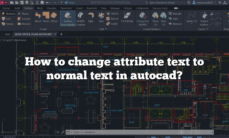 How To Change Attribute Text To Normal Text In Autocad 