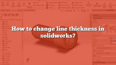 How to change line thickness in solidworks?