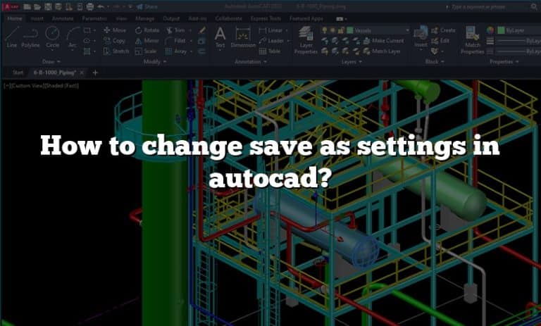 how-to-change-save-as-settings-in-autocad