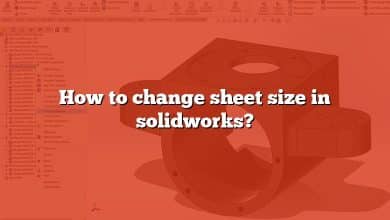 How to change sheet size in solidworks?