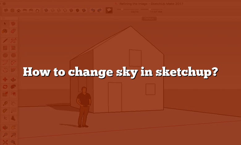 How to change sky in sketchup?