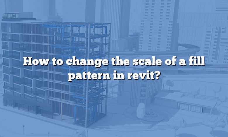 How to change the scale of a fill pattern in revit?