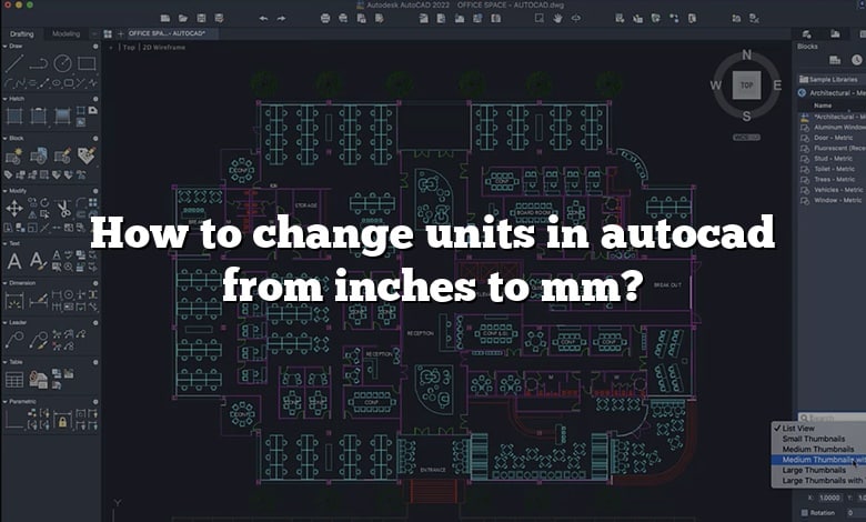 how-to-change-units-in-autocad-from-inches-to-mm