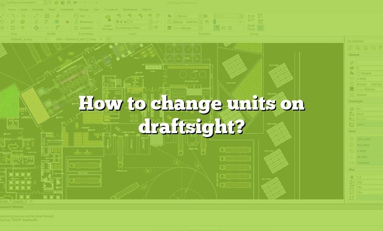 how-to-change-units-on-draftsight-answer-2022