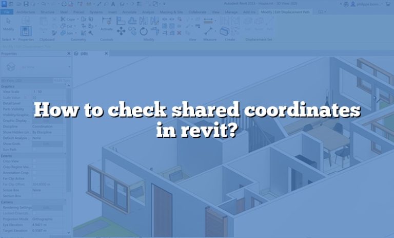 How To Check Shared Coordinates In Revit?