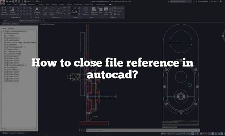 how-to-close-file-reference-in-autocad-answer-2022