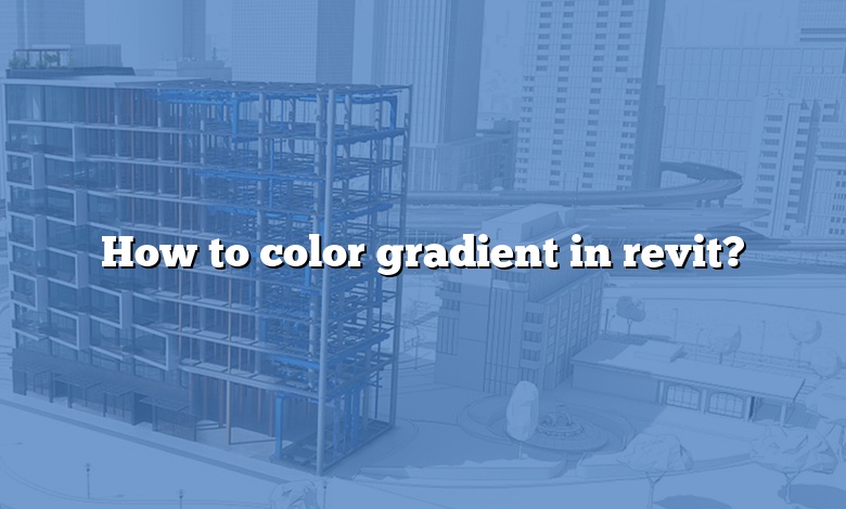 How to color gradient in revit?