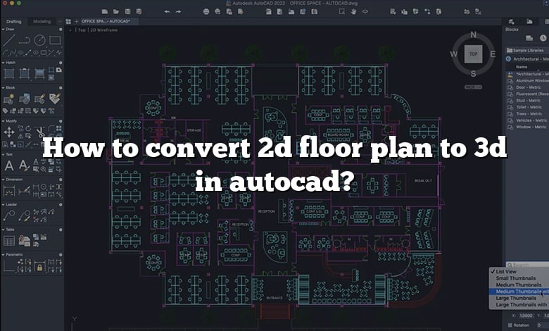 How to convert 2d floor plan to 3d in autocad?