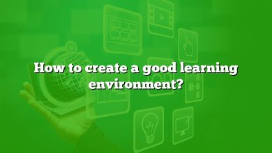 How to create a good learning environment?