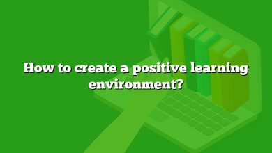 How to create a positive learning environment?