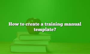 How to create a training manual template?